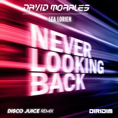 NEVER LOOKING BACK - Disco Juice Instrumental Remix