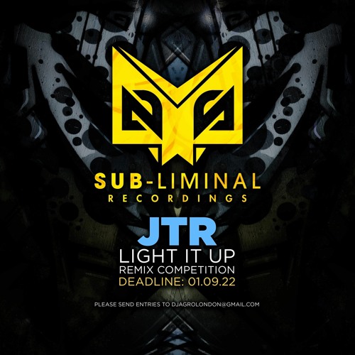 JTR - Light'em Up (REMIX COMPETITION)