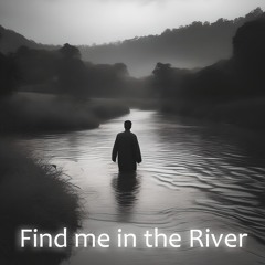 Find me in the River - Ritchie Valens Piano Mix