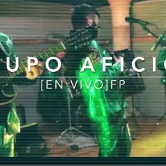 Grupo Aficion - Tipo Tren, El Tipo (En Vivo)