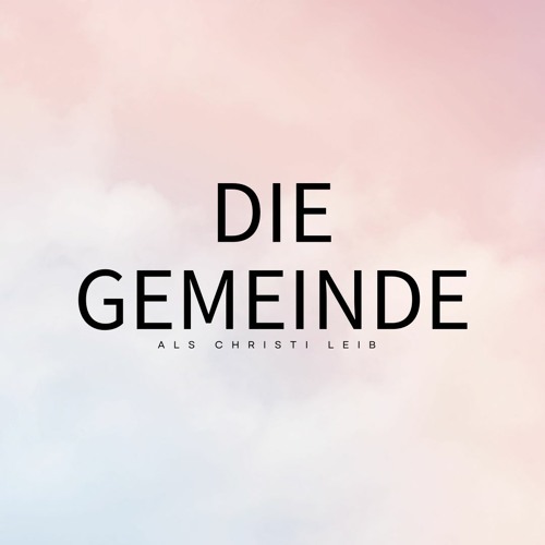 (German) Die Gemeinde ist so herrlich und wir sind ein Teil von ihr 오 우리는 영광스런