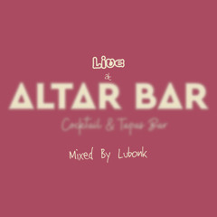 LIVE at Altar Bar, Greenside - 13.11.21 - Mixed By Lubonk