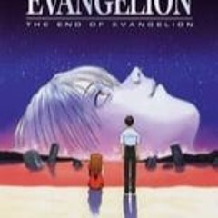 Neon Genesis Evangelion: The End of Evangelion FULLMovie"Free (1997) [110115]