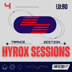 HYROX SESSIONS - VOL 4 (Trance Edition)