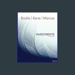 [Ebook]$$ 📕 Investments, 10th Edition [PDF EBOOK EPUB KINDLE]