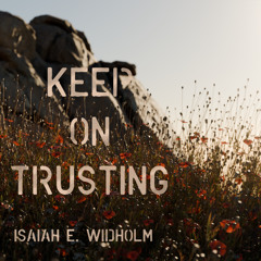 Keep on Trusting
