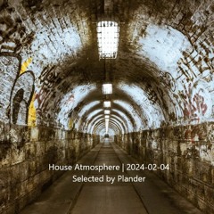 House Atmosphere | 2024-02-04