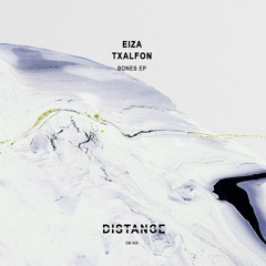 Txalfon, Eiza - Bones (Original Mix)