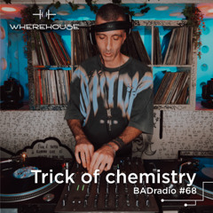 BADradio #68 | Trick of Chemistry | Minimal/Electro Vinyl Mix