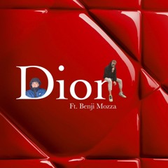 LjT - Dior (With Benji Mozza)
