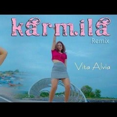 Vita Alvia - Karmila (Dj Remix Fullbass).