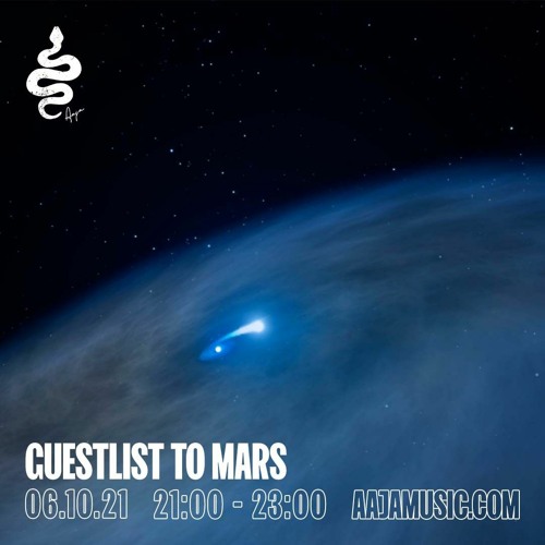 Guestlist to Mars - Aaja Music - 06 10 21