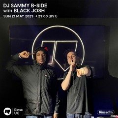 DJ Sammy B-Side with Black Josh - 21 May 2023