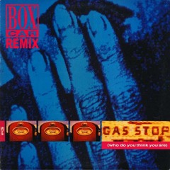 Boxcar - Gas Stop (Who Do You Think You Are?) (Stu's Retrophonic Remix)