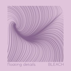 floating details | BLEACH