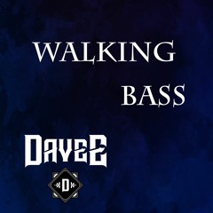 Davee - Walking Bass