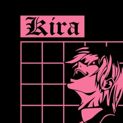 Kira ft LILFVX prod. sillage