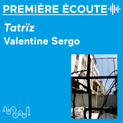 Lecture - « Tatrïz » de Valentine Sergo