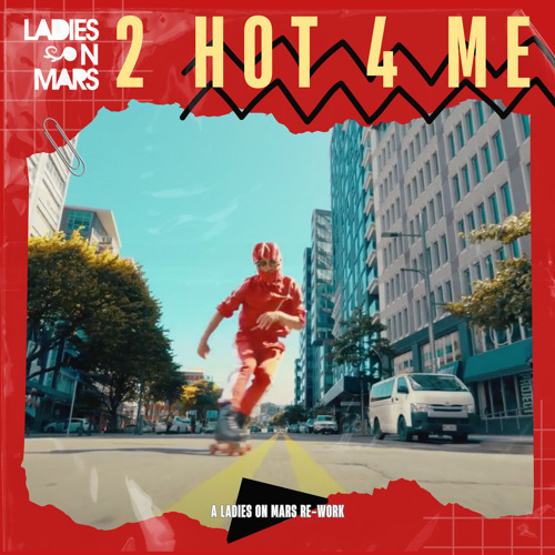 2 Hot 4 Me (Extended Mix)