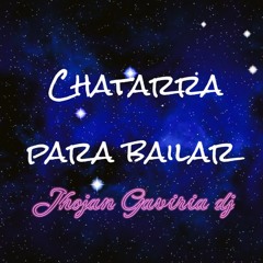 chatarra para bailar
