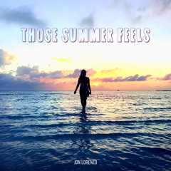 Those Summer Feels Mixtape