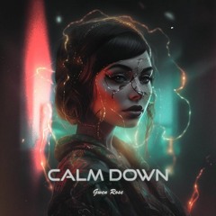 Gwen Rose - Calm Down (Prod. Emin Nilsen)