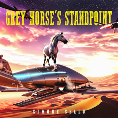 Grey Horse’s Standpoint
