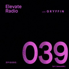 ELEVATE RADIO 039