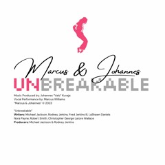 Marcus & Johannes - Unbreakable