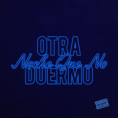 Otra Noche Que No Duermo (Remastered 2025)