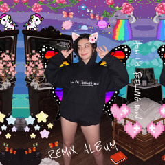 how i’m feeling now (the remix album)