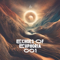 Echoes Of Euphoria 001
