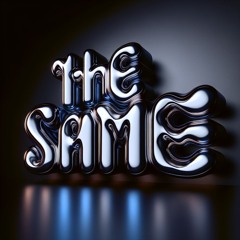 The Same
