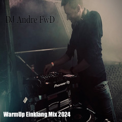 Dj Andre FwD - WarmUp Einklang Mix 2024 (Continuous Dj Mix) (120-128 bpm)