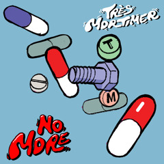 No More (Edit)