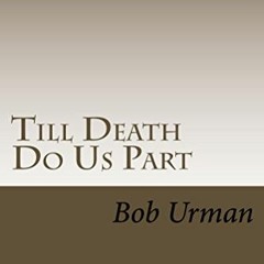 [READ] EPUB KINDLE PDF EBOOK Till Death Do Us Part: The story of my wife’s fight with