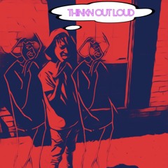 THINKN OUT LOUD