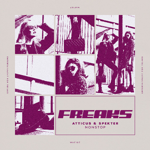 ATTICUS, Spekter - Nonstop (We Are Freaks)