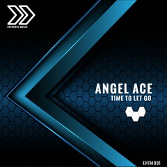 ENTM081 - Angel Ace - Stay With Me (Extended Mix) [Demo Sample]