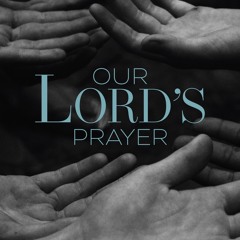 Our Lord's Prayer