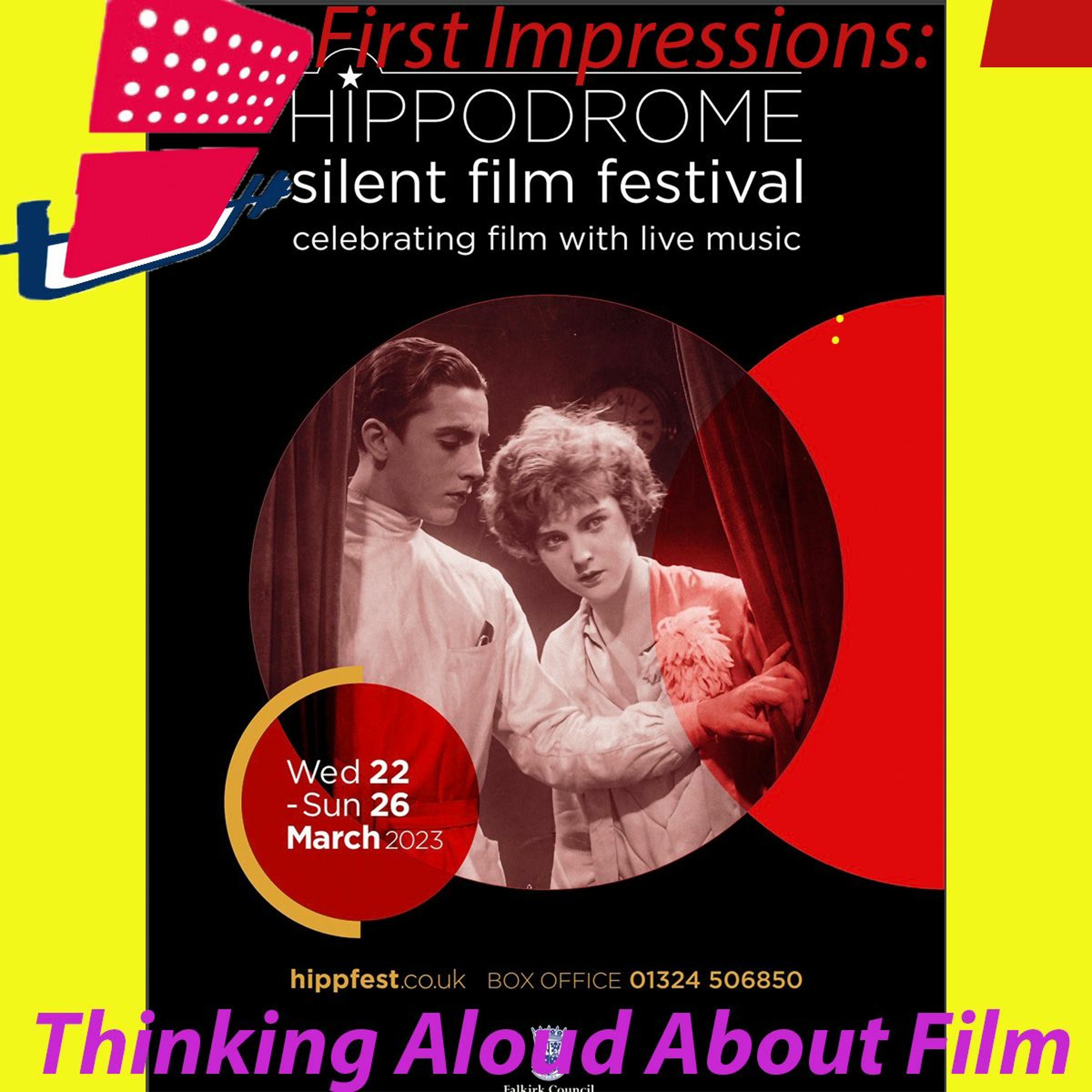 First Impressions: Thinking Aloud About Film