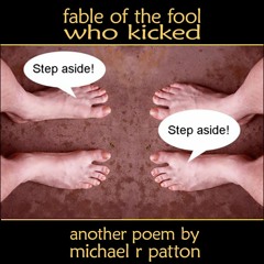 Fable of the Fool who Kicked