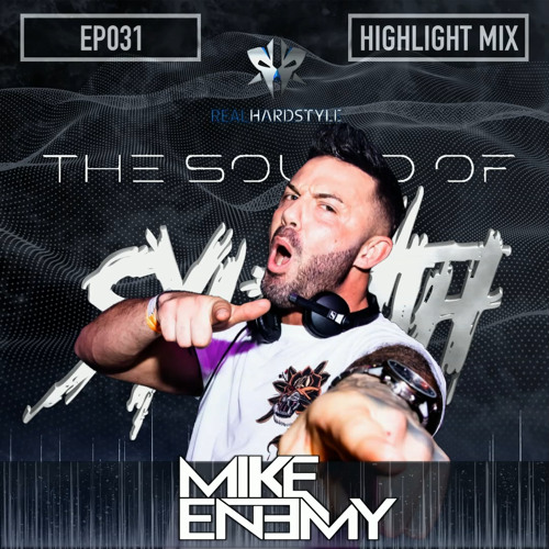 Sylenth presents The Sound Of Sylenth EP031 - Mike Enemy @ REALHARDSTYLE.NL 31.08.2023