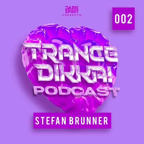 TRANCE DIKKA SERIES // STEFAN BRUNNER