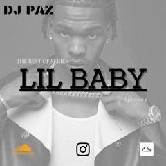 The 'Best Of' Series Episode 1 - Lil Baby