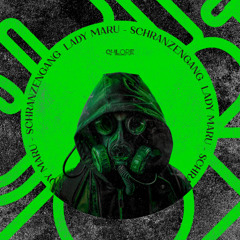 Lady Maru - Schranzengang (Original Mix )