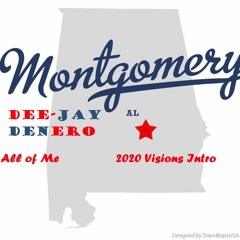All of Me 2020 Visions Intro Dee-Jay Denero