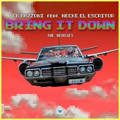 Jack Mazzoni Ft Necke El Escritor - Bring It Down (Young Saints Remix) [Wikolia Music]