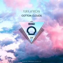 Yura African - Cotton Clouds (Original Mix)