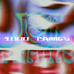 1000 Crimes